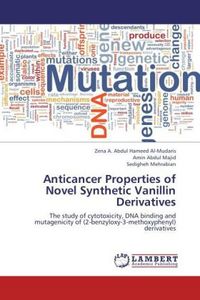 Produktbild: Al-Mudaris, Z: Anticancer Properties of Novel Synthetic Vani