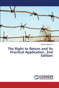 Produktbild: The Right to Return and its Practical Application. 2nd Edition