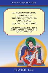 Produktbild: Longchen Nyingthig Preliminaries "The Excellent Path to Omniscience"
