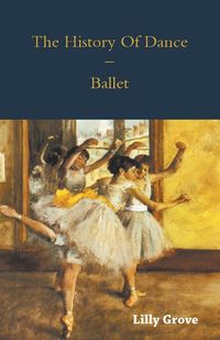 Produktbild: The History Of Dance - Ballet
