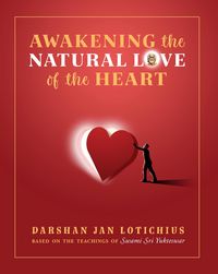 Produktbild: Awakening the Natural Love of the Heart