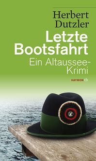 Produktbild: Letzte Bootsfahrt / Gasperlmaier Bd. 3
