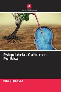 Produktbild: Psiquiatria, Cultura e Pol&iacute;tica