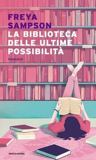 Produktbild: La biblioteca delle ultime possibilit&agrave;