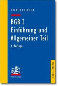 Bild vom Artikel BGB I: Einführung und Allgemeiner Teil vom Autor Dieter Leipold