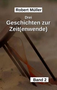 Produktbild: Drei Geschichten zur Zeit(wende)