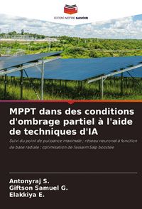 Produktbild: MPPT dans des conditions d'ombrage partiel &agrave; l'aide de techniques d'IA