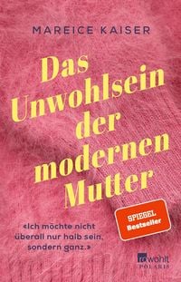 Produktbild: Das Unwohlsein der modernen Mutter