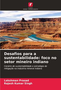 Produktbild: Desafios para a sustentabilidade: foco no setor mineiro indiano