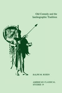 Produktbild: Old Comedy and the Iambographic Tradition