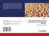 Produktbild: Renal Dysfunction Among Occupational Silica Exposed Workers