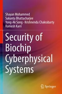 Produktbild: Security of Biochip Cyberphysical Systems