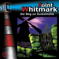 Produktbild: Point Whitmark - Der Weg zur Dunkelm&uuml;hle, 1 Audio-CD