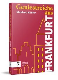 Produktbild: Geniestreiche aus Frankfurt