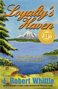 Produktbild: Loyalty's Haven: Victoria Chronicles Trilogy, Book 3
