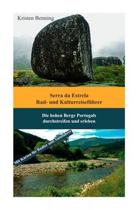 Produktbild: Serra da Estrela Rad- und Kulturreisef&uuml;hrer