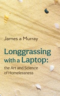 Produktbild: Longgrassing with a Laptop
