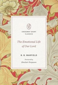 Produktbild: The Emotional Life of Our Lord