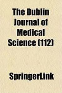 Produktbild: The Dublin Journal of Medical Science (112)