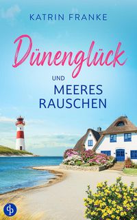 Produktbild: D&uuml;nengl&uuml;ck und Meeresrauschen