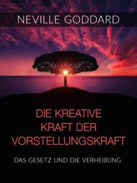 Produktbild: Die kreative Kraft der Vorstellungskraft (&Uuml;bersetzt)
