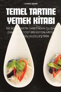 Produktbild: Temel Tartine Yemek K&iquest;tabi