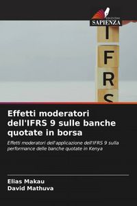 Produktbild: Effetti moderatori dell'IFRS 9 sulle banche quotate in borsa