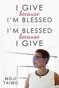 Produktbild: Taiwo, M: I Give Because im Blessed - im
