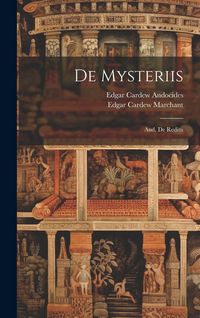 Produktbild: De Mysteriis: And, De Reditu