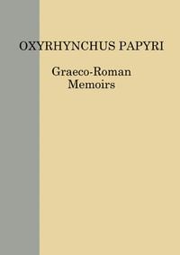 Produktbild: The Oxyrhynchus Papyri vol. LXXXVII