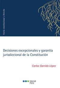 Produktbild: Decisiones excepcionales y garant&iacute;a jurisdiccional de la Constituci&oacute;n