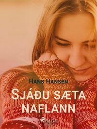 Produktbild: Sj&aacute;&eth;u s&aelig;ta naflann minn