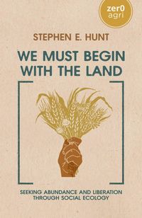 Produktbild: We Must Begin with the Land