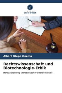 Produktbild: Rechtswissenschaft und Biotechnologie-Ethik