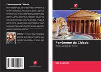 Produktbild: Fen&ocirc;meno da Cidade