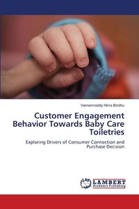 Produktbild: Customer Engagement Behavior Towards Baby Care Toiletries