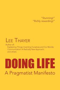 Produktbild: Doing Life a Pragmatist Manifesto