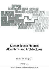 Produktbild: Sensor-Based Robots: Algorithms and Architectures