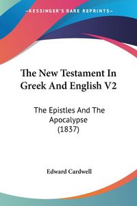 Produktbild: The New Testament In Greek And English V2