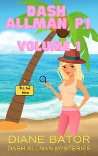 Produktbild: Dash Allman, PI Volume 1 (Dash Allman Mysteries, #1)