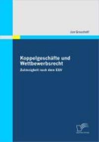 Produktbild: Koppelgesch&auml;fte und Wettbewerbsrecht