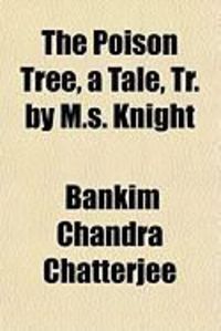 Produktbild: The Poison Tree, a Tale, Tr. by M.S. Knight