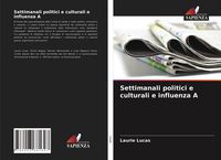 Produktbild: Settimanali politici e culturali e influenza A