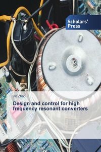 Produktbild: Design and control for high frequency resonant converters