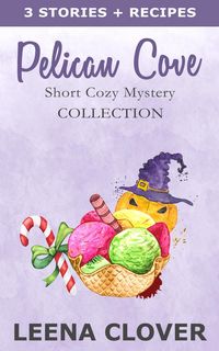 Produktbild: Pelican Cove Short Cozy Mystery Collection: Cozy Mysteries with Recipes