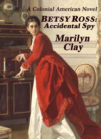 Produktbild: Betsy Ross: Accidental Spy
