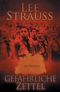 Produktbild: Strauss, L: Gef&auml;hrliche Zettel