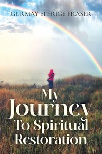 Produktbild: My Journey To Spiritual Restoration