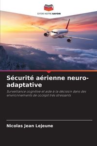 Produktbild: S&eacute;curit&eacute; a&eacute;rienne neuro-adaptative
