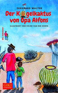 Produktbild: Der Kugelkaktus von Opa Alfons